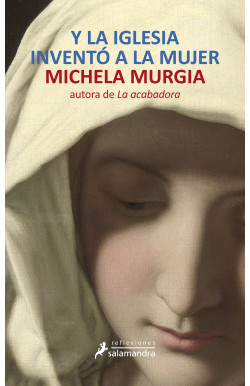 Y la iglesia inventó a la mujer