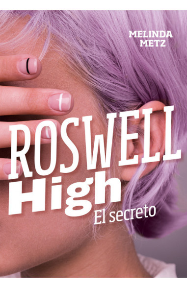 El secreto (Roswell High)