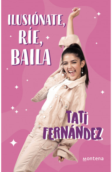 Ilusiónate, ríe y baila