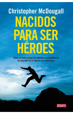 Nacidos para ser héroes