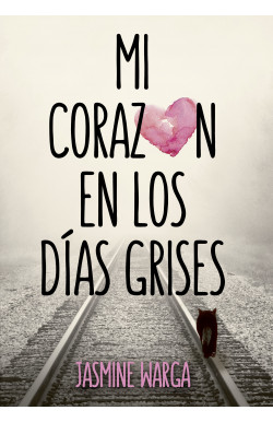 Mi corazón en los días grises