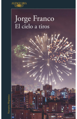 El cielo a tiros
