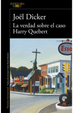 La verdad sobre el caso Harry Quebert (Marcus Goldman 1) (Marcus Goldman 1)