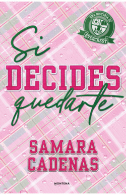 Si decides quedarte