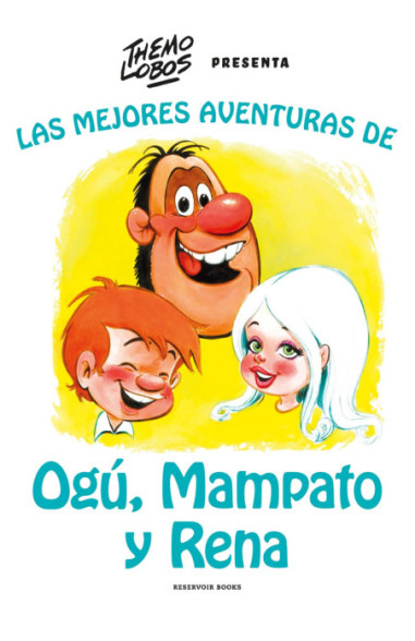 Las mejores aventuras de Ogú, Mampato...