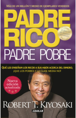 Padre Rico. Padre Pobre