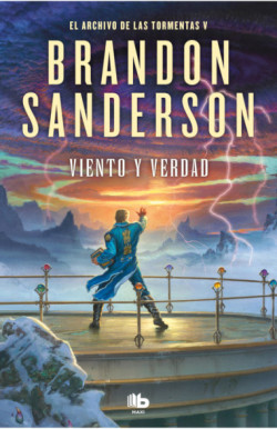 Viento y verdad (El Archivo de las Tormentas 5) (El Archivo de las Tormentas 5)