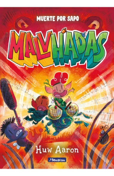 Malvhadas 2. Muerte por sapo