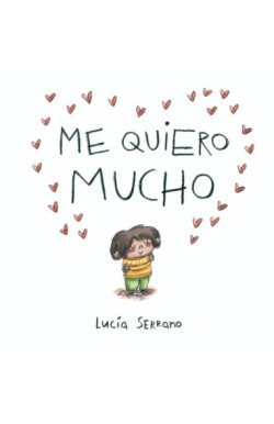 Me quiero mucho