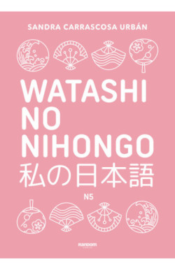 Watashi no nihongo N5 (edición revisada y ampliada)