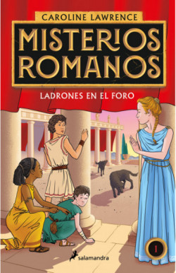 Misterios romanos. Ladrones en el foro (Misterios romanos 1)