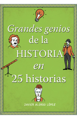 Grandes genios de la historia en 25...