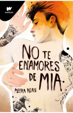 No te enamores de Mia (No te enamores 2)