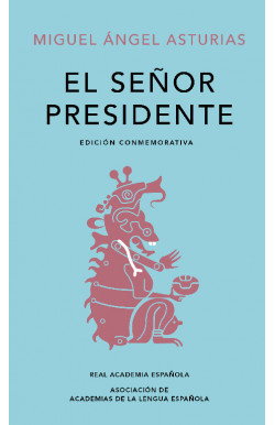 El señor presidente