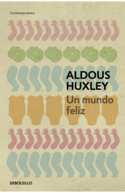 Un mundo feliz (edición especial en tapa dura)