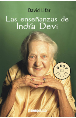Las enseñanzas de Indra Devi