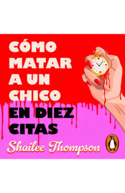 Cómo matar a un chico en diez citas