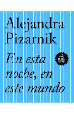 En esta noche, en este mundo (Poesía Portatil)