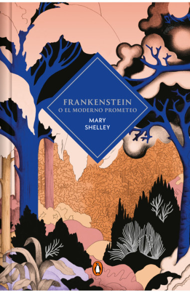 Frankenstein o el moderno Prometeo (edición cantos tintados)