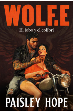 Wolf.E (Los Soldados de Bedlam 1)