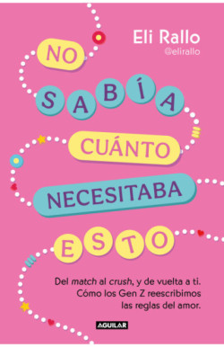 No sabía cuánto necesitaba esto