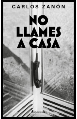 No llames a casa
