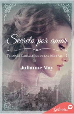 Secreto por amor (Caballeros de las...