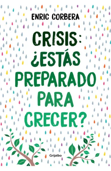 Crisis, ¿estás preparado para crecer?