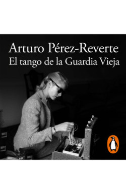 El tango de la Guardia Vieja