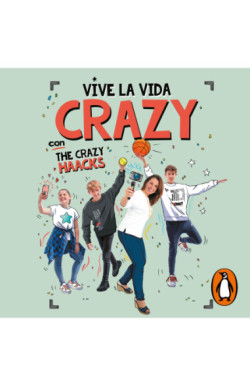 Vive la vida crazy con The Crazy Haacks (The Crazy Haacks)