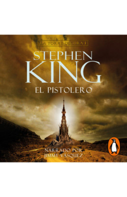 El pistolero (La Torre Oscura 1)