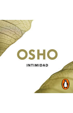 Intimidad (Claves para una nueva forma de vivir)