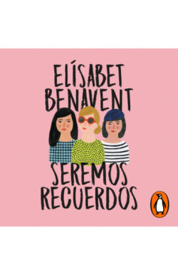 Seremos recuerdos (Canciones y recuerdos 2)