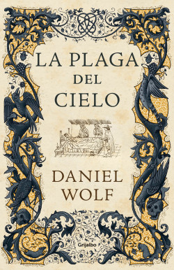 La plaga del cielo (Saga de los...