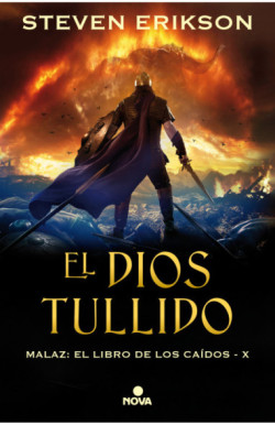 El Dios Tullido. Malaz X (Malaz: El...