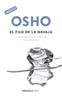 El filo de la navaja (OSHO habla de...