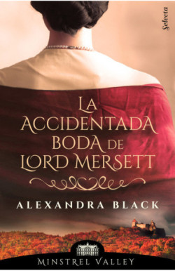 La accidentada boda de lord Mersett...