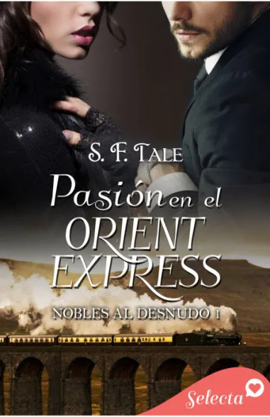 Pasión en el Orient Express (Nobles...