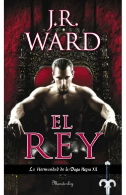 El rey (La Hermandad de la Daga Negra 12)