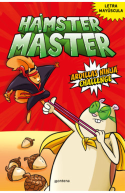 HÁMSTER MÁSTER 2 - HÁMSTER MÁSTER 2 Ardillas ninja challenge