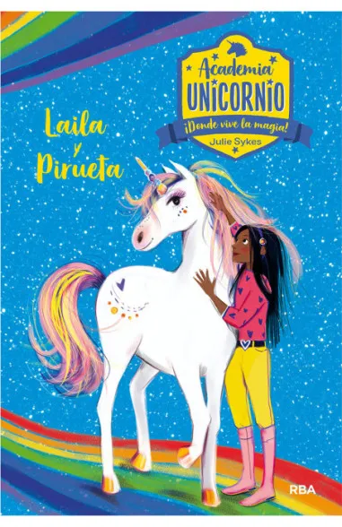 Academia Unicornio 5 - Laila y Pirueta