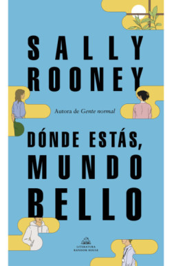 Dónde estás, mundo bello