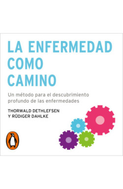 La enfermedad como camino