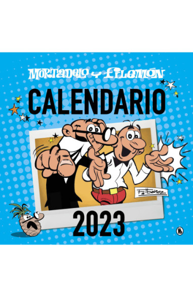 Calendario Mortadelo y Filemón 2023
