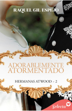Adorablemente atormentado (Hermanas...