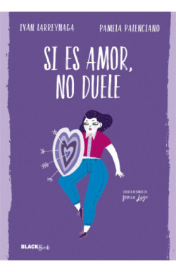 Si es amor, no duele (Colección BlackBirds)