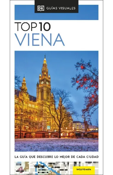 Guía Top 10 Viena (Guías Visuales TOP...