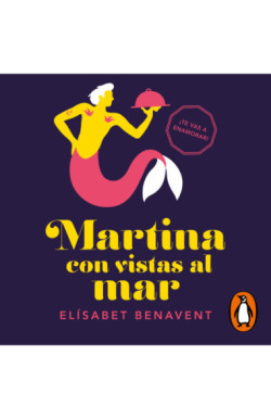 Martina con vistas al mar (Horizonte Martina 1)