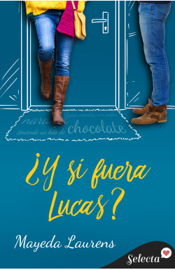 ¿Y si fuera Lucas? (Cinco chicos con...