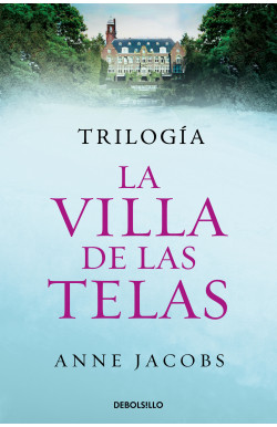 Trilogía La villa de las telas...